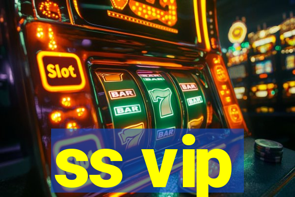 ss vip